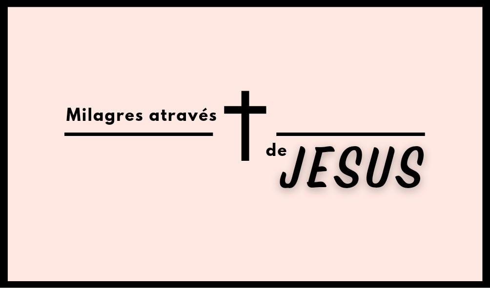 Série: Deus de milagres - Dia 5