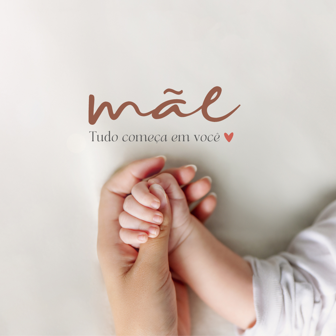 Mãe, tudo começa em você