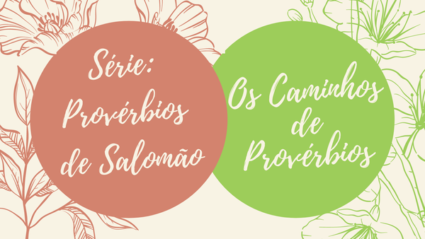 Os caminhos de Provérbios
