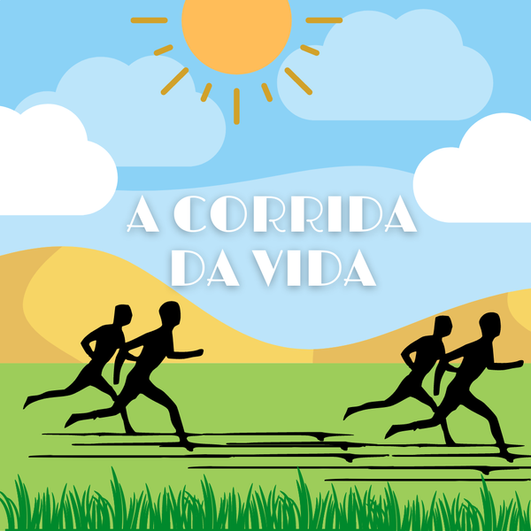 A corrida da vida